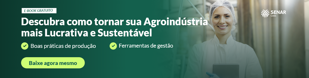 Descubra como tornar sua Agroindústria mais Lucrativa e Sustentável